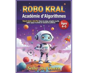ROBO KRAL Académie d'Algorithmes: Rang de mission: Astro Pilot | Bases du codage, navigation en grille, motifs, logique et activités de résolution de problèmes