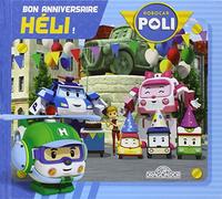Robocar Poli - Bon anniversaire, Héli !