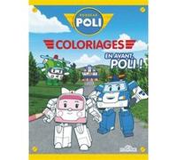 Robocar Poli - Coloriages - En avant, Poli ! Roi (Auteur)