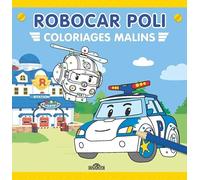 Robocar Poli - Coloriages malins - Bloc de coloriages - Dès 3 ans