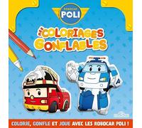Robocar Poli - Mes coloriages gonflables - 2 coloriages à gonfler - Dès 3 ans