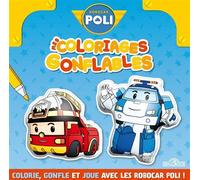 Robocar Poli - Mes coloriages gonflables - Roi - Dragon D'or Livres Du - Jeux livres objets