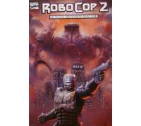 Robocop 2 : The Official Adaptation of the Hit Film! : Vol.1 No.1
