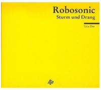 Robosonic - Sturm Und Drang [Import]