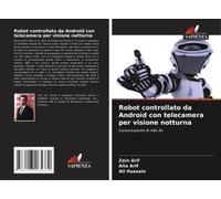 Robot Controllato Da Android Con Telecamera Per Visione Notturna