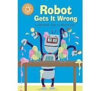 Robot Gets It Wrong: Independent Reading Orange 6 (Reading Champion) - [Version Originale] Inconnu (Auteur)
