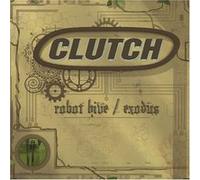 Clutch - Robot Hive: Exodus