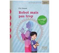 Robot Mais Pas Trop