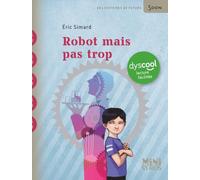 Robot mais pas trop - dyscool