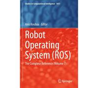 Robot Operating System (Ros)