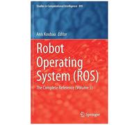 Robot Operating System (Ros)