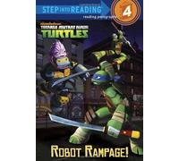 Robot Rampage! Step into Reading Book