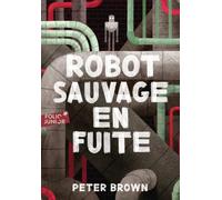 Robot sauvage en fuite (2)