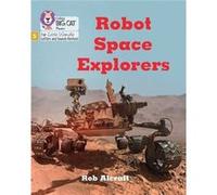 Robot Space Explorers by Rob Alcraft Rob Alcraft (Auteur)