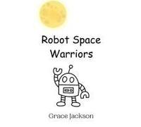 Robot Space Warriors