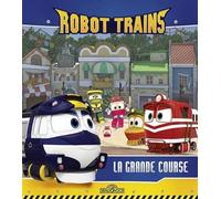 Robot Trains - La grande course
