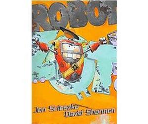 Robot Zot! Jon Scieszka (Auteur)