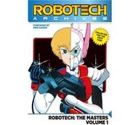 Robotech Archives Masters Volume 1 by Mike Baron Mike Baron (Auteur)