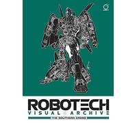 Robotech Visual Archive: The Southern Cross
