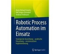 Robotic Process Automation im Einsatz - Andreas Fremann - SpringerVerlag Berlin and Heidelberg GmbH amp Co. KG - Livre en Allemand - Paperback Andreas FremannAndreas Fremann (Auteur)