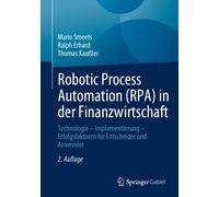 Robotic Process Automation (Rpa) In Der Finanzwirtschaft