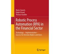 Robotic Process Automation (Rpa) In The Financial Sector