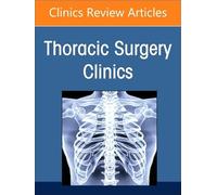 Robotic Thoracic Surgery: An Issue of Thoracic Surgery Clinics