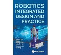 Robotics Integrated Design and Practice