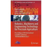 Robotics, Machinery And Engineering Technology For Precision Agriculture