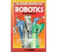 Robotics, Usborne New Technology Ivor Guild, Tony Potter (Auteur)