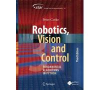 Robotics, Vision and Control: Fundamental Algorithms in Python (Springer