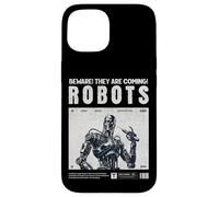 Robots are Coming, Praise Your Robotic Overlords. Fun Warn Coque pour iPhone 15