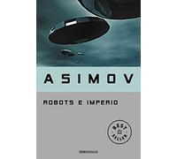 Robots e imperio / Robots and Empire