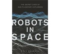 Robots in Space Dr Ezzy Pearson (Auteur)