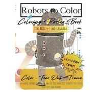 Robots to Color: Coloring Poster Book for Ages 3-7