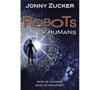 Robots v Humans by Zucker Jonny Inconnu (Auteur)
