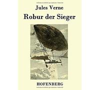 Robur Der Sieger