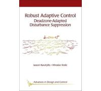 Robust Adaptive Control: Deadzone-Adapted Disturbance Suppression