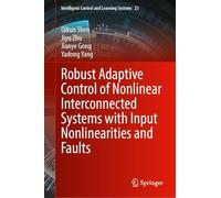 Robust Adaptive Control of Nonlinear Interconnected Systems With Input Nonlinearities and Faults