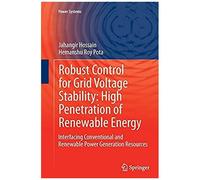 Robust Control For Grid Voltage Stability: High Penetration Of Renewable Energy