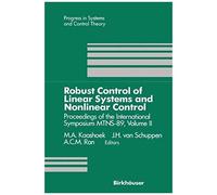 Robust Control Of Linear Systems And Nonlinear Control