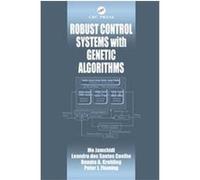 Robust Control Systems With Genetic Algorithms, Control Series Leandro DOS Santos Coelho, Peter J. Fleming, Renato A. Krohling (Auteur)