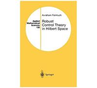 Robust Control Theory In Hilbert Space