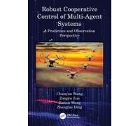Robust Cooperative Control Of Multi-Agent Systems
