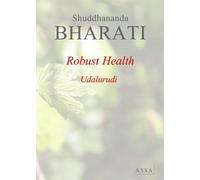 Robust Health, Udalurudi