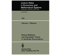 Robust Methods And Asymptotic Theory In Nonlinear Econometrics