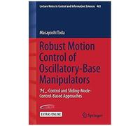 Robust Motion Control Of Oscillatory-Base Manipulators