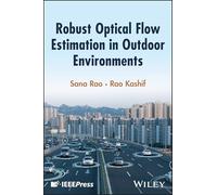 Robust Optical Flow Estimation in Outdoor Environments