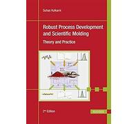 Robust Process Development And Scientific Molding