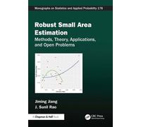 Robust Small Area Estimation Methods, Theory, Applications, and Open Problems - Jiming Jiang - Chapman and Hall/CRC - ebook (ePub) - Livre
